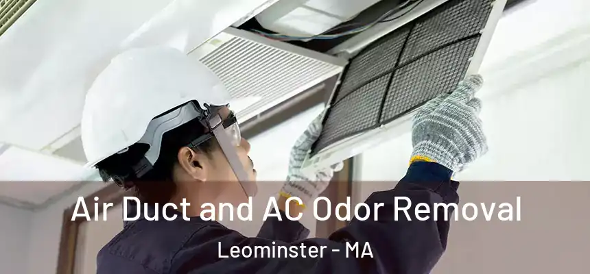  Air Duct and AC Odor Removal Leominster - MA